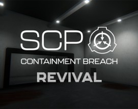 SCP Containment Breach: Revival Image