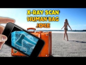 X-Ray Scan Human Bag Joke Image