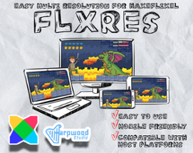 FlxRes - Easy Multi Resolution for HaxeFlixel Image