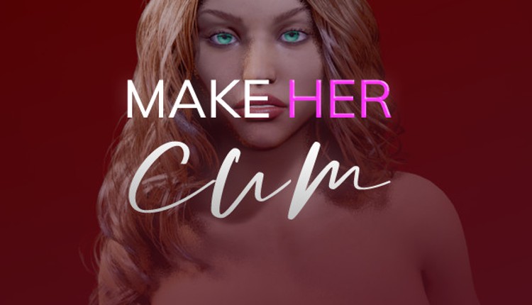 Make her Cum Game Cover
