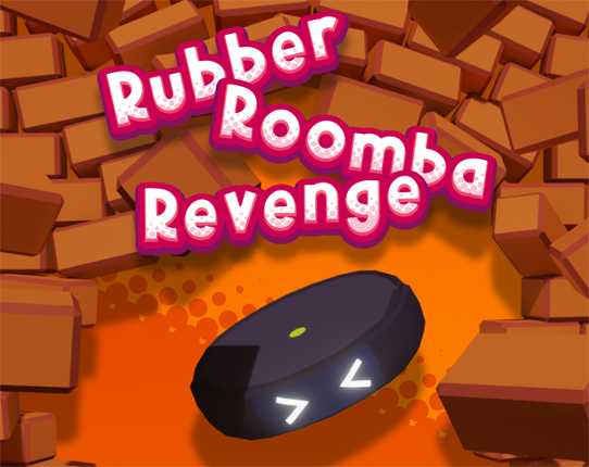 Rubber Roomba Revenge Game Cover