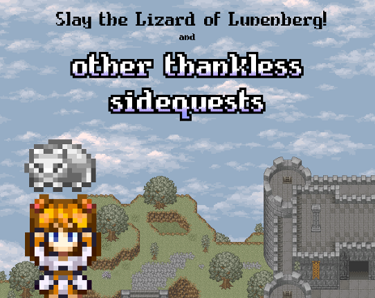 Slay the Lizard of Lunenberg! (and other thankless sidequests) Game Cover