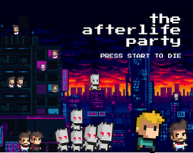 The AfterLife Party Image