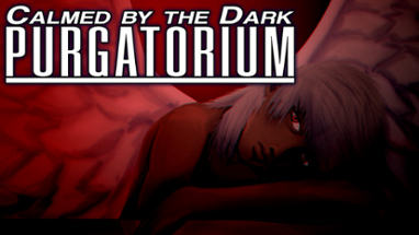 Calmed by the Dark Purgatorium Image