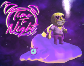 Time to Night - GameJam Project Image