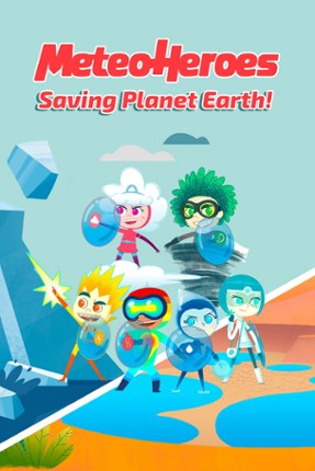 MeteoHeroes Saving Planet Earth! Game Cover