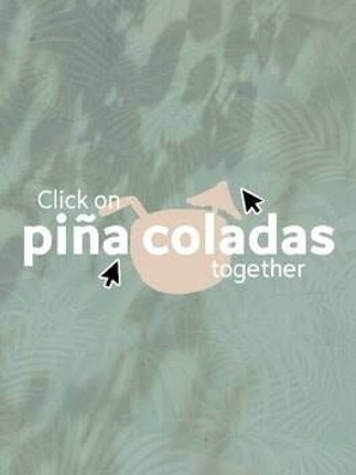 Click on piña coladas together Game Cover