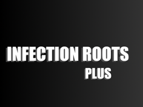 Infection Roots Plus Image