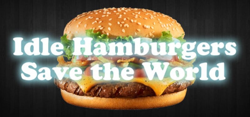 Idle Hamburgers Save the World Game Cover