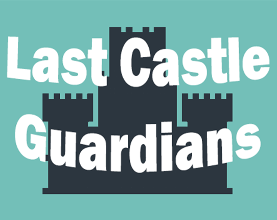 Last Castle Guardians Game Cover