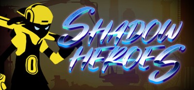 Shadow Heroes Image