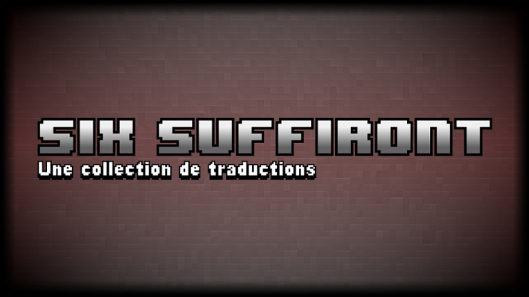 SIX SUFFIRONT - Une collection de traductions Game Cover