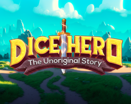 Dice Hero: The Unoriginal Story Image