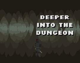 Deeper into the Dungeon Image