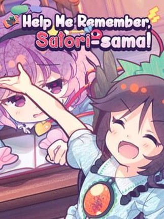 Help Me Remember, Satori-sama! Game Cover