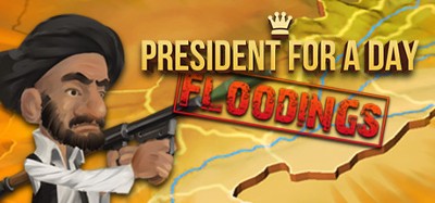 President for a Day - Floodings Image