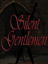 Silent Gentlemen Image