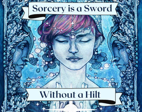Sorcery is a Sword Without a Hilt Game Cover