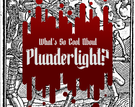 What's So Cool About Plunderlight? Game Cover