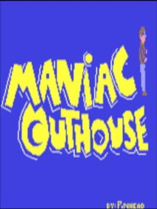 Maniac Outhouse Game Cover