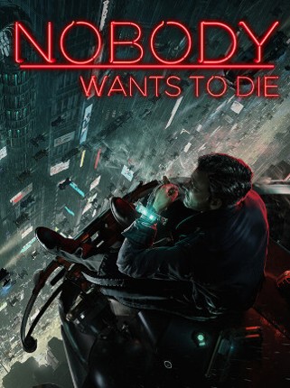 Nobody Wants to Die Game Cover