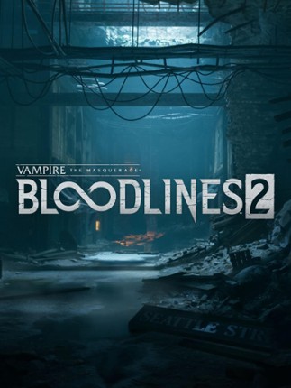 Vampire: The Masquerade® - Bloodlines™ Game Cover