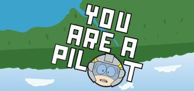 You Are A Pilot Image