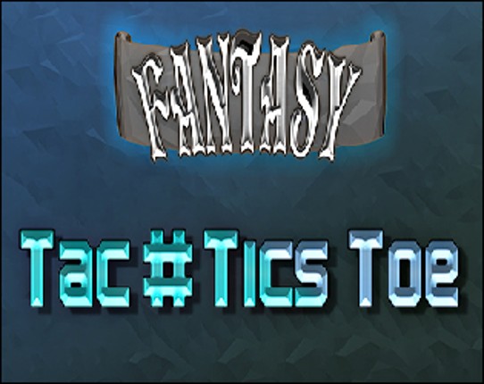 Fantasy Tac#TicsToe Game Cover