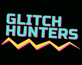 Glitch Hunters Image