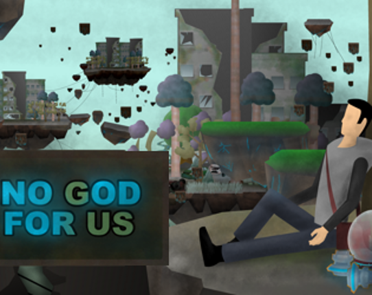 NO GOD FOR US Game Cover