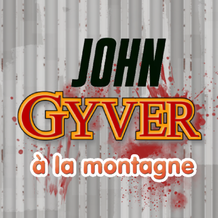 John Gyver à la montagne Game Cover
