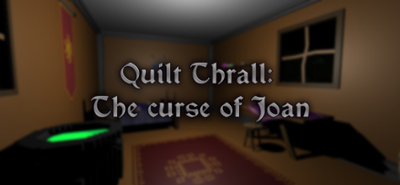 Quilt Thrall: The curse of Joan Image