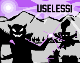 Useless! Image