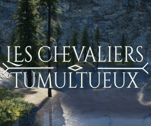 Les Chevaliers Tumultueux Game Cover