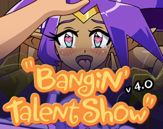 Bangin' Talent Show (V4) Game Cover