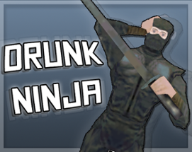 Drunk Ninja Image