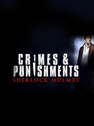 Sherlock Holmes: Crimes and Punishments Game Cover