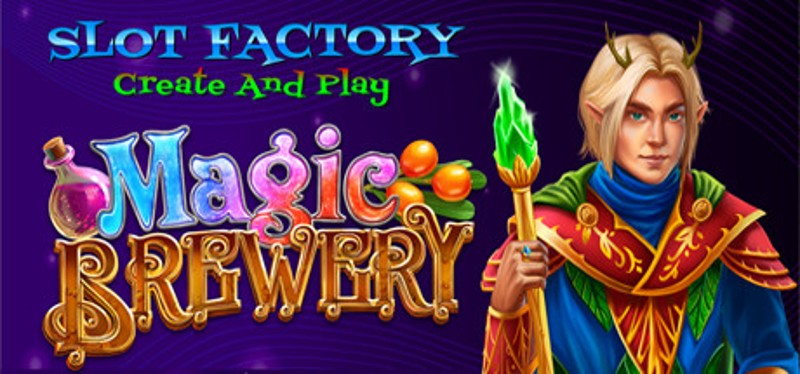 Slot Factory Create and Play - Magic Brewery Game Cover