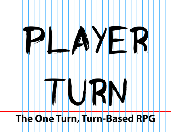 Player Turn: The One Turn, Turn-Based RPG Game Cover