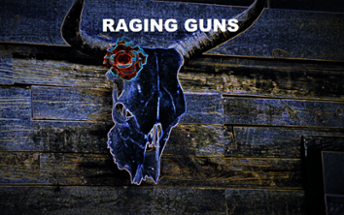 Raging guns Image