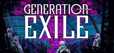 Generation Exile Image