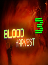 Blood Harvest 3 Image