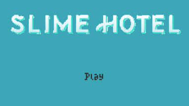 Slime Hotel Image