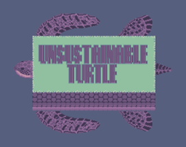 Unsustainable Turtle Image
