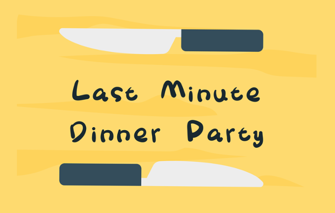 Last Minute Dinner Party Game Cover