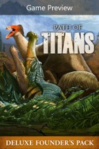 Path of Titans Deluxe Founder's Pack (Game Preview) Image