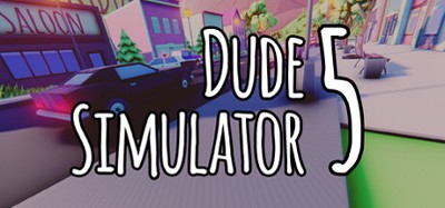 Dude Simulator 5 Image