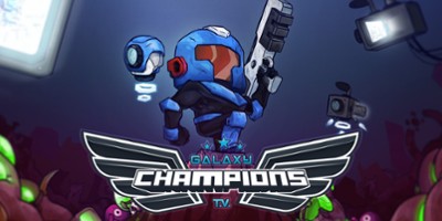 Galaxy Champions TV Image