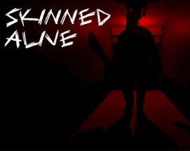 Skinned Alive Image