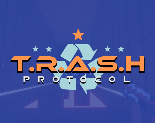 T.R.A.S.H Protocol Game Cover